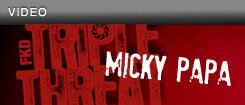 micky papa triple threat